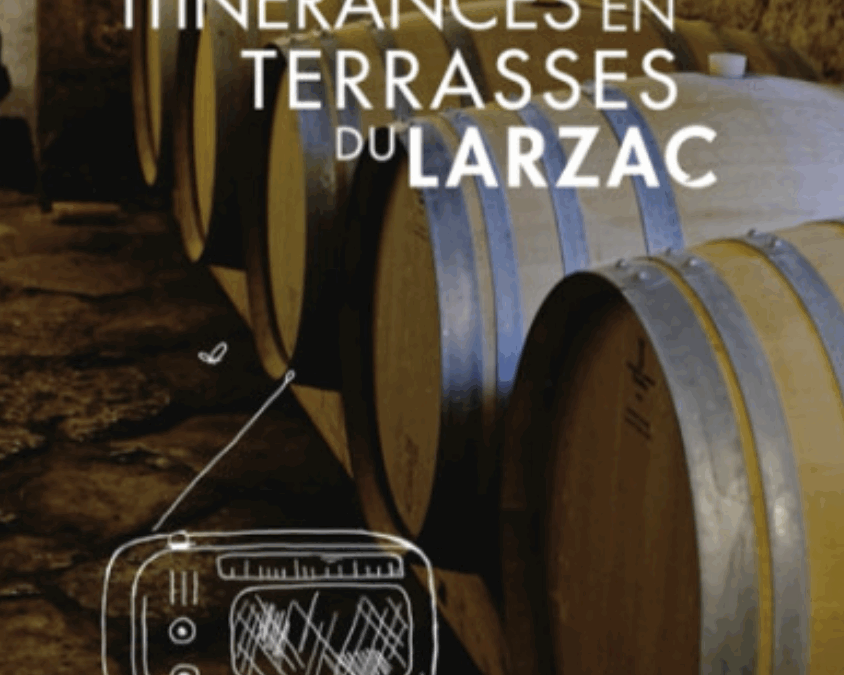 1- Cuvée sonore – Comment fait-on un vin Terrasses du Larzac